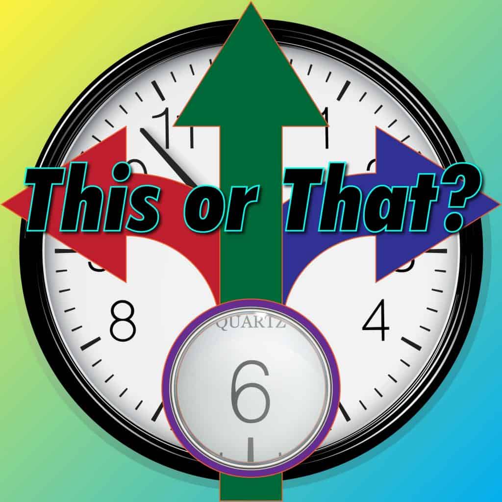This or That?