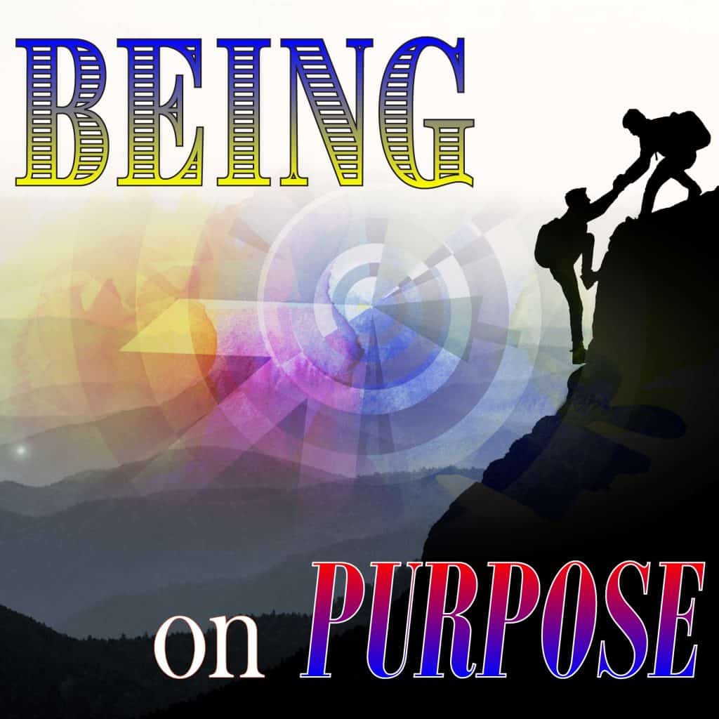 Being on Purpose