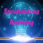Spontaneous Knowing