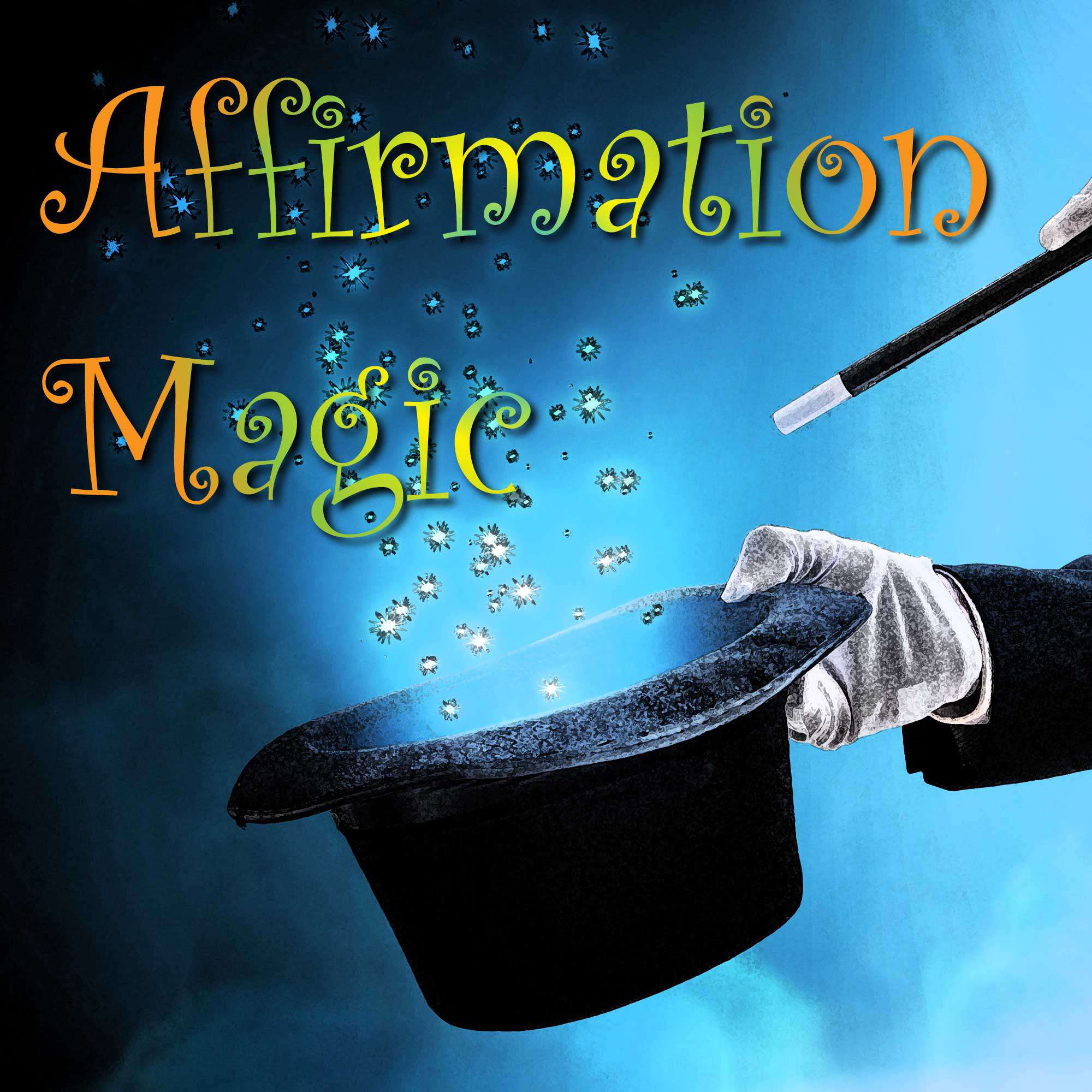 Affirmation Magic Affirmation Magic