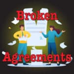 Broken Agreements