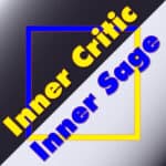 Inner Critic, Inner Sage